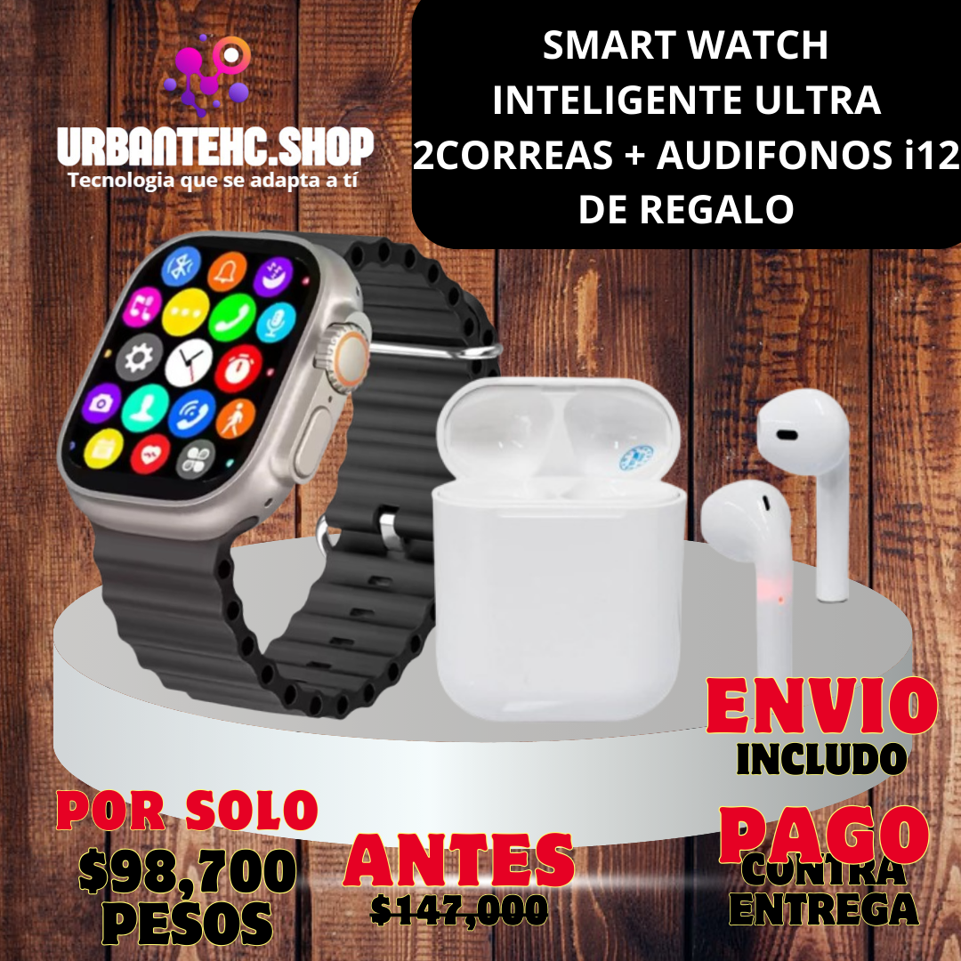 ⌚SMART WATCH INTELIGENTE ULTRA 2CORREAS + AUDIFONOS i12 DE REGALO🎁