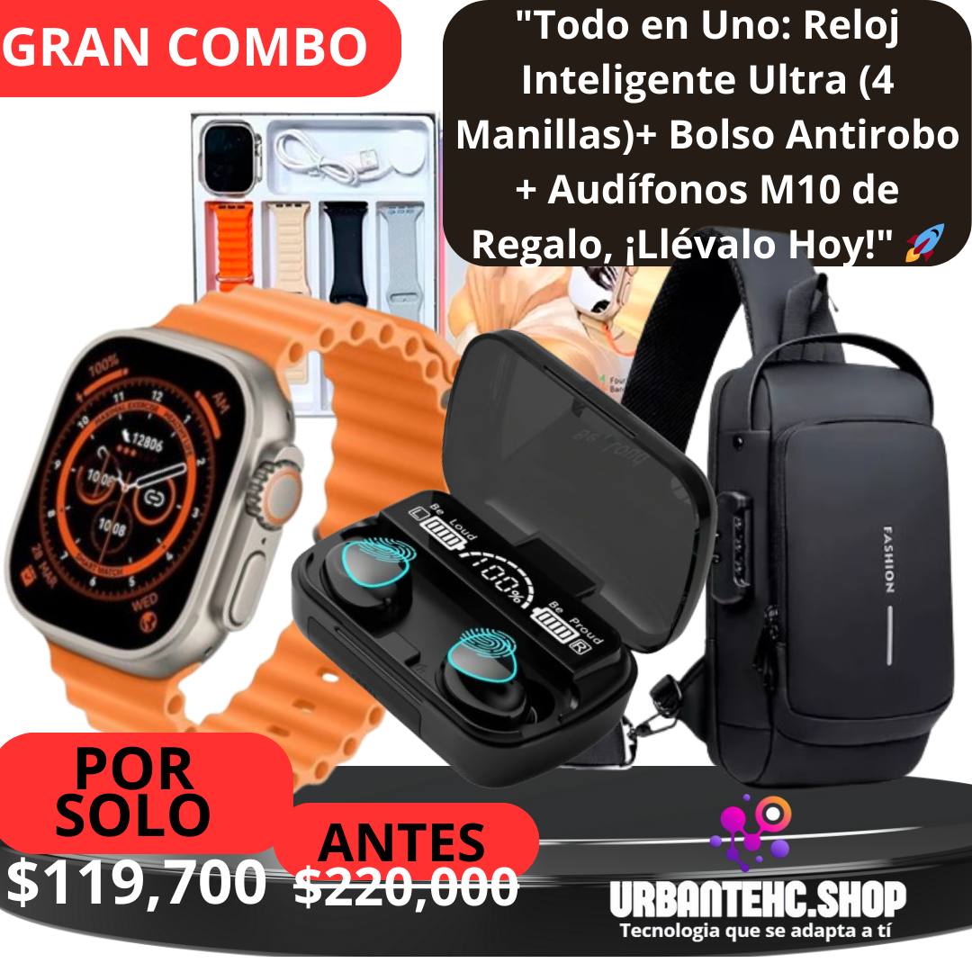 GRAN COMBO: RELOJ INTELIGENTE ULTRA (4 MANILLAS) + BOLSO ATIROBO Y AUDIFONOS M10 DE REGALO 🎁